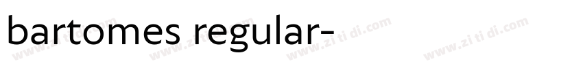 bartomes regular字体转换 bartomes regular字体转换